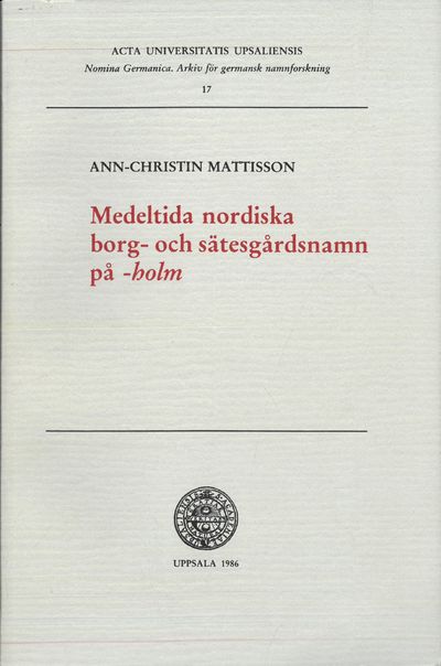Medeltida nordiska borg- och sätesgårdsnamn på…