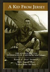 A Kid From Jersey: The Adventures And Experiences Of A Kid From New Jersey