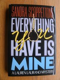 Everything You Have is Mine