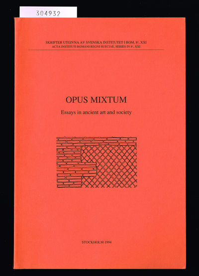Opus mixtum. Essays in Ancient Art and Society.