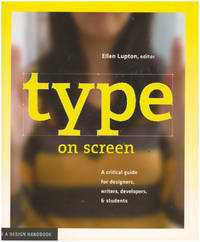 Type on Screen: New Typographic Systems (Design Briefs)