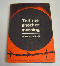 Tell Me Another Morning by Berger, Zdena - 1961