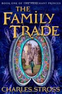 image of The Family Trade (Merchant Princes)