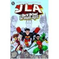 JLA : World Without Grown-Ups