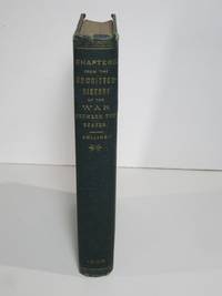 Chapters from the Unwritten History of the War Between the States by Lieut. R. M. Collins - 1893 Very Rare First Edition American Confederate - 1893 - from Miracle Enterprises (SKU: COLLINS)
