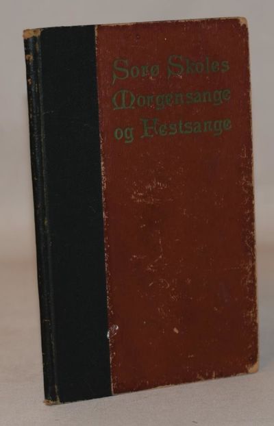 Morgensange og festsange for Sorø…