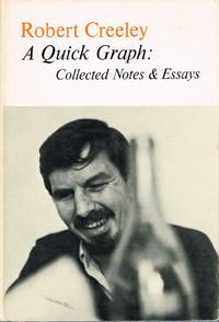 A Quick Graph. Collected Notes & Essays. Edited by Donald Allen.