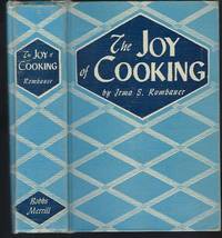 The Joy of Cooking by Rombauer, Irma S. and Rombauer Becker, Marion - 1946