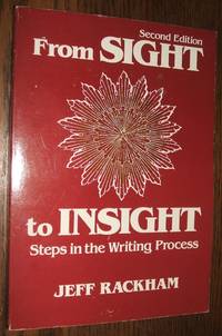 cover of From Sight to Insight: Steps in the Writing Process