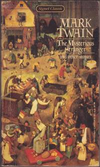 image of The Mysterious Stranger and Other Stories, With a Foreward by Edmund Reiss, Revised andUpdated Bibliography