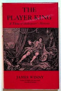 The Player King: A Theme of Shakespeare's HIstories