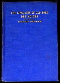The Sinclairs of Old Fort Des Moines, a historical romance