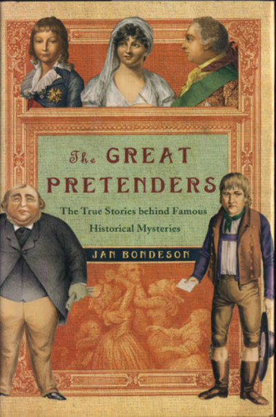 THE GREAT PRETENDERS. The True Stories behind…