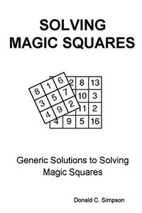 Solving Magic Squares: Generic Solutions to Solving Magic Squares