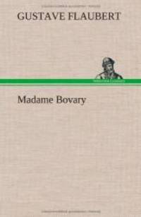 Madame Bovary (French Edition) by Gustave Flaubert - 2012-11-22