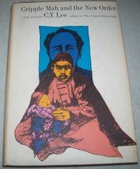 Cripple Mah and the New Order: A Novel