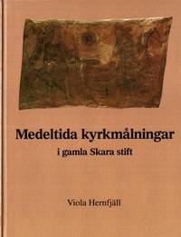Medeltida kyrkmålningar i gamla Skara stift.