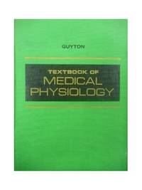 Textbook of Medical Physiology by Guyton, Arthur C