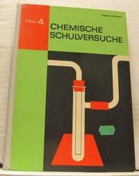 Chemische Schulversuche. 1. Nichtmetalle. 2.…