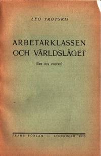 Arbetarklassen och världsläget. (Den nya etappen).