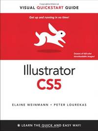 Illustrator CS5 for Windows and Macintosh: Visual QuickStart Guide (Visual QuickStart Guides)