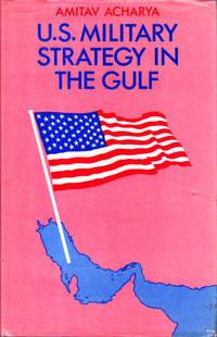 U.S. Military Strategy in the Gulf