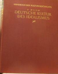 Deutsche Kultur des Idealismus.