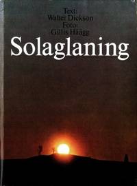 Solaglaning. En bok om havsljus vid en sillakust…