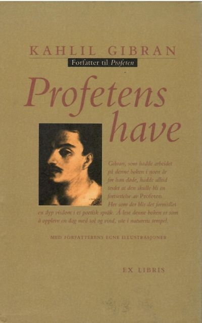 Profetens have. Oversatt av Sissel Lange-Nielsen.