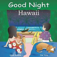 Good Night Hawaii (Good Night Our World)