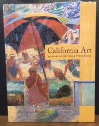 CALIFORNIA ART: 450 YEARS OF PAINTING & OTHER MEDIA