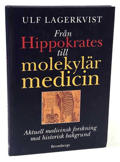Från Hippokrates till molekylär medicin. Aktuell…
