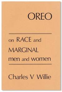 Oreo: A Perspective on Race and Marginal Men and Women