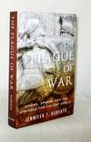 The Plague of War. Athens, Sparta, and the Struggle for Ancient Greece