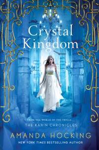cover of Crystal Kingdom : The Kanin Chronicles (from the World of the Trylle)