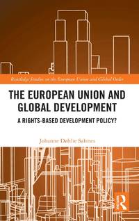 The European Union and Global Development: A Rights-based Development Policy?