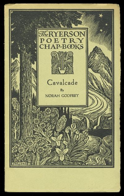 Cavalcade The Ryerson Poetry Chap Books Series No 119 By Norah Inscribed By Author Cover Decoration Cavalcade The Ryerson Poetry Chap Books Series No 119 By Norah Inscribed By Author Cover Decoration