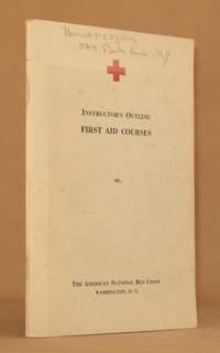 INSTRUCTOR'S OUTLINE FIRST AID COURSES