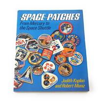Space Patches: From Mercury to the Space Shuttle