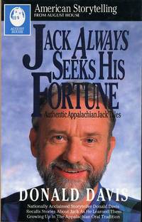 JACK ALWAYS SEEKS HIS FORTUNE-- AUTHENTIC APPALACHIAN JACK TALES