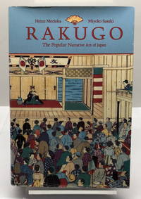 Rakugo: The Popular Narrative Art of Japan