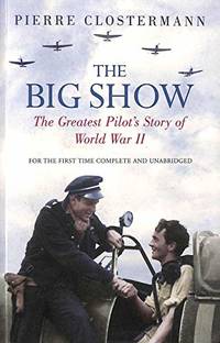 The Big Show (CASSELL MILITARY PAPERBACKS)