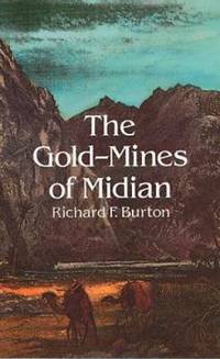 The Gold-Mines of Midian by Burton, Richard Francis - 1995