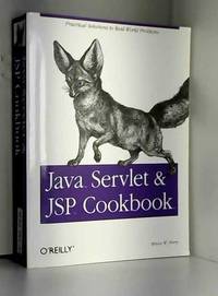 Java Servlet and JSP Cookbook (en anglais) by Bruce W Perry - 2004