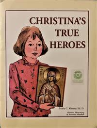 cover of Christina's True Heroes