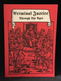 image of Criminal Justice Through the Ages; From Divine Judgement to Modern German Legislation