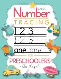 Number Tracing Book for Preschoolers and Kids Ages 3-5: Trace Numbers Practice Workbook for Pre...