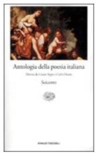 Antologia della poesia italiana: Seicento: 5