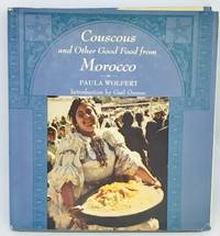 Couscous and Other Good Food from Morocco