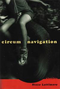 Circumnavigation by Lattimore, Steve - 1997